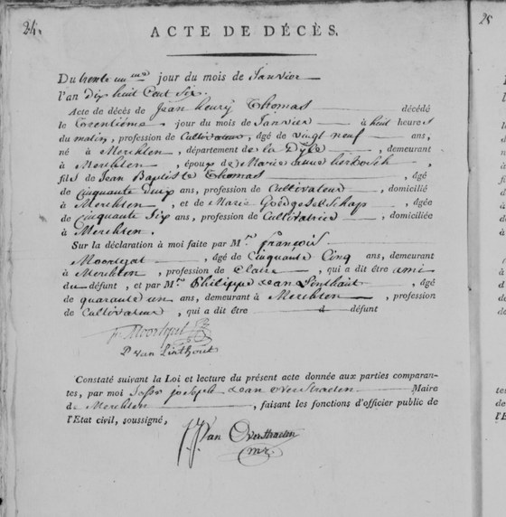 Son acte de décès, Merchtem, 31 janvier 1806 : « Jean henry Thomas », cultivateur de vingt-neuf ans, fils de Jean Baptiste Thomas et de Maria Goedgeselschap